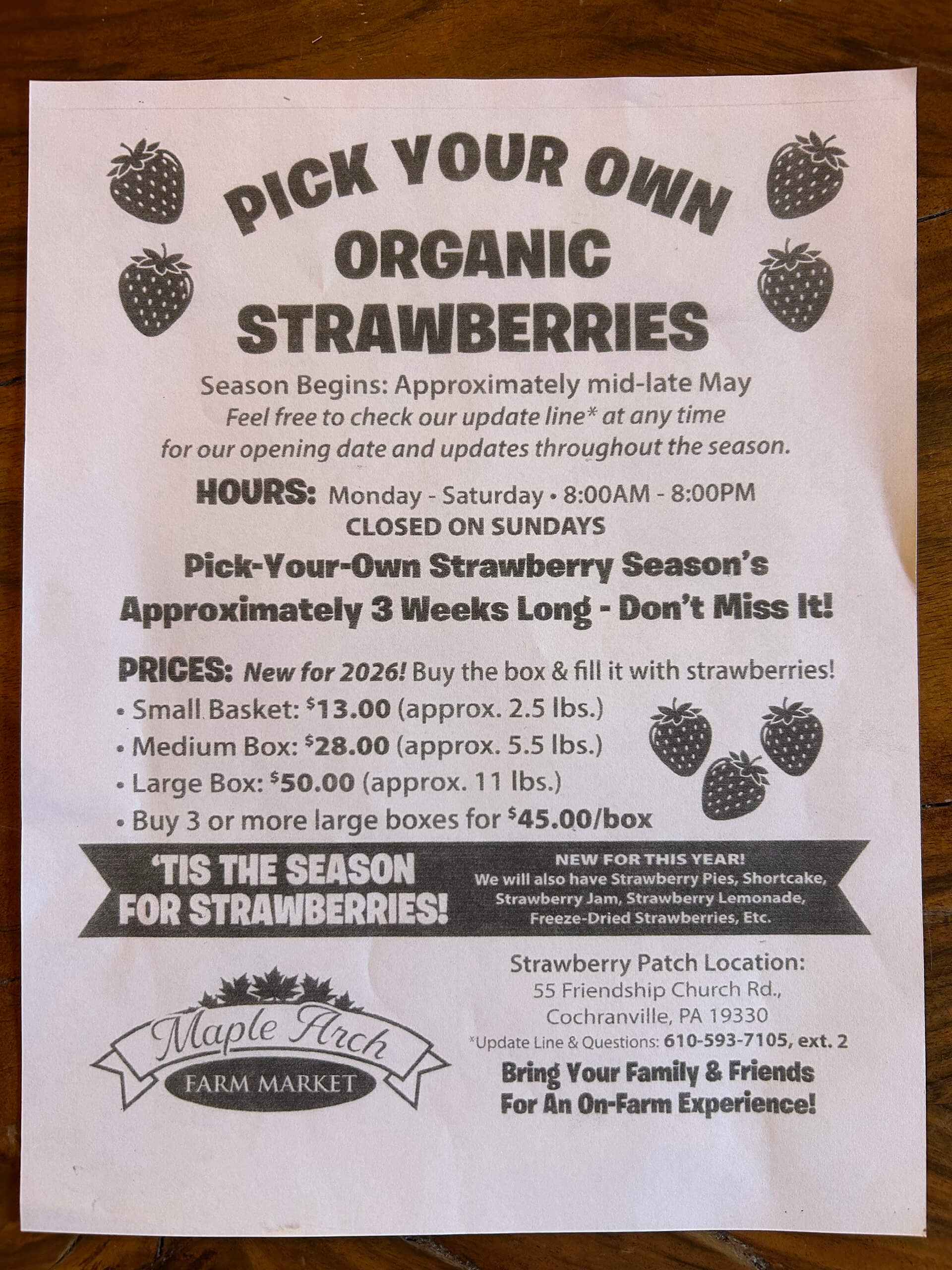5.5.26 Maple Arch Farm Market Ad 1 Flyer for Maple Finch Farm Market's pick-your-own organic strawberries, listing hours, pricing per box size, season timing, and the farm's address and contact information.