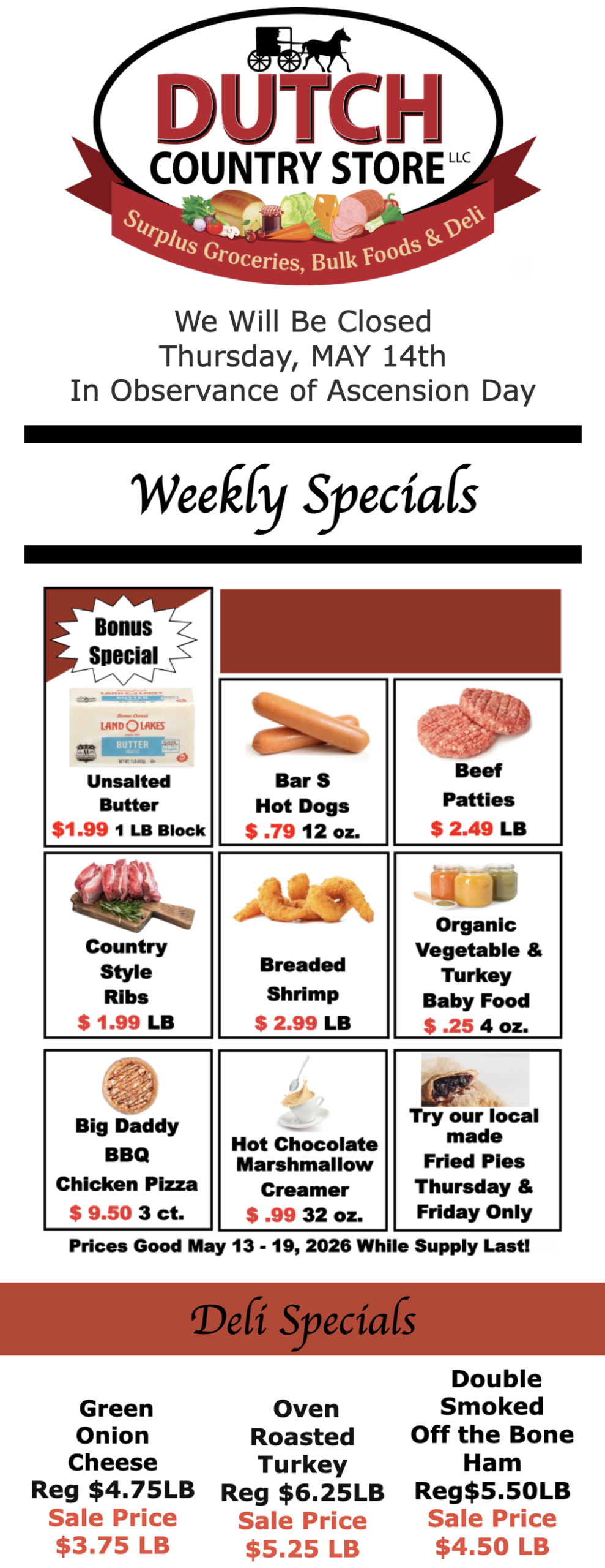 Weekly specials and deli specials at Dutch Country Store, including discounts on turkey, marshmallow creme, cheese, breaded okra, beef patties, and pork ribs; note about closure for Ascension Day.