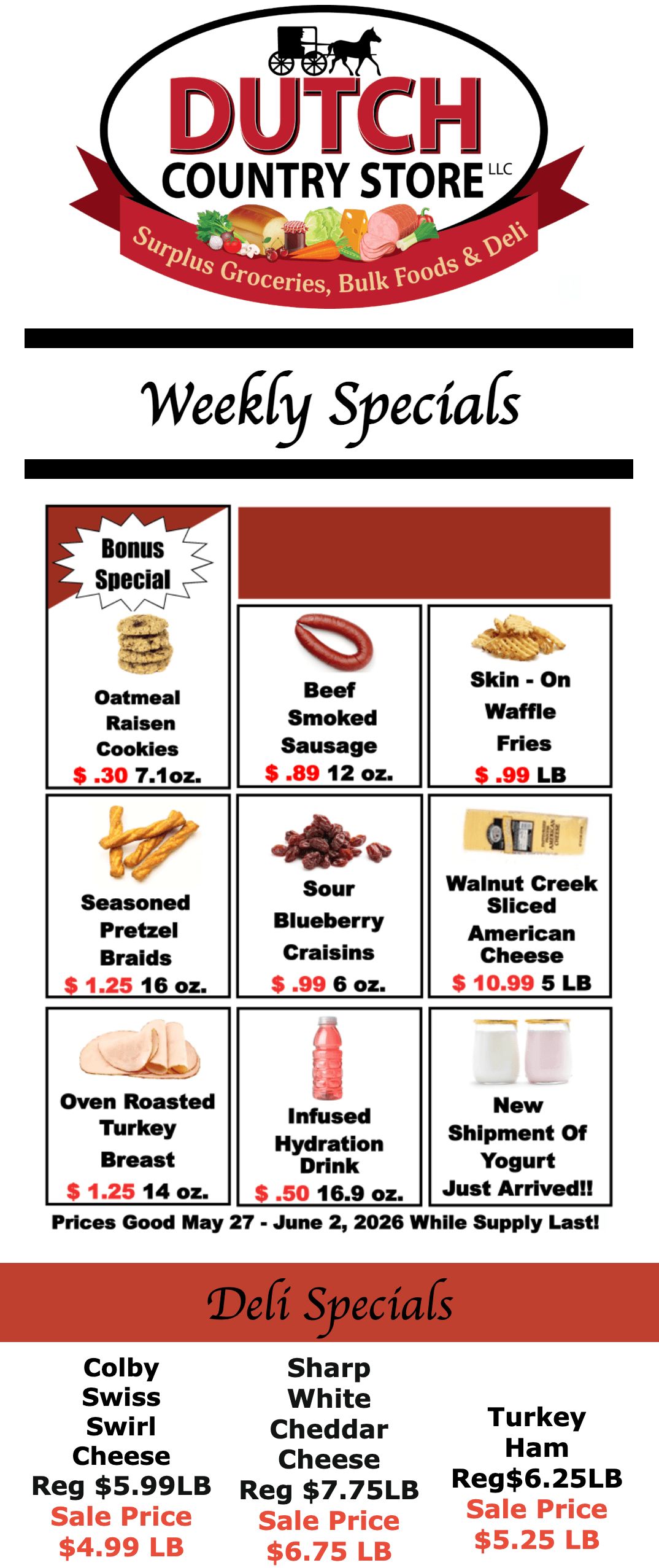 Weekly specials sign from Dutch Country Store lists various food items and prices, including deli meats, cheeses, and other grocery specials, with sale dates and promotional offers.