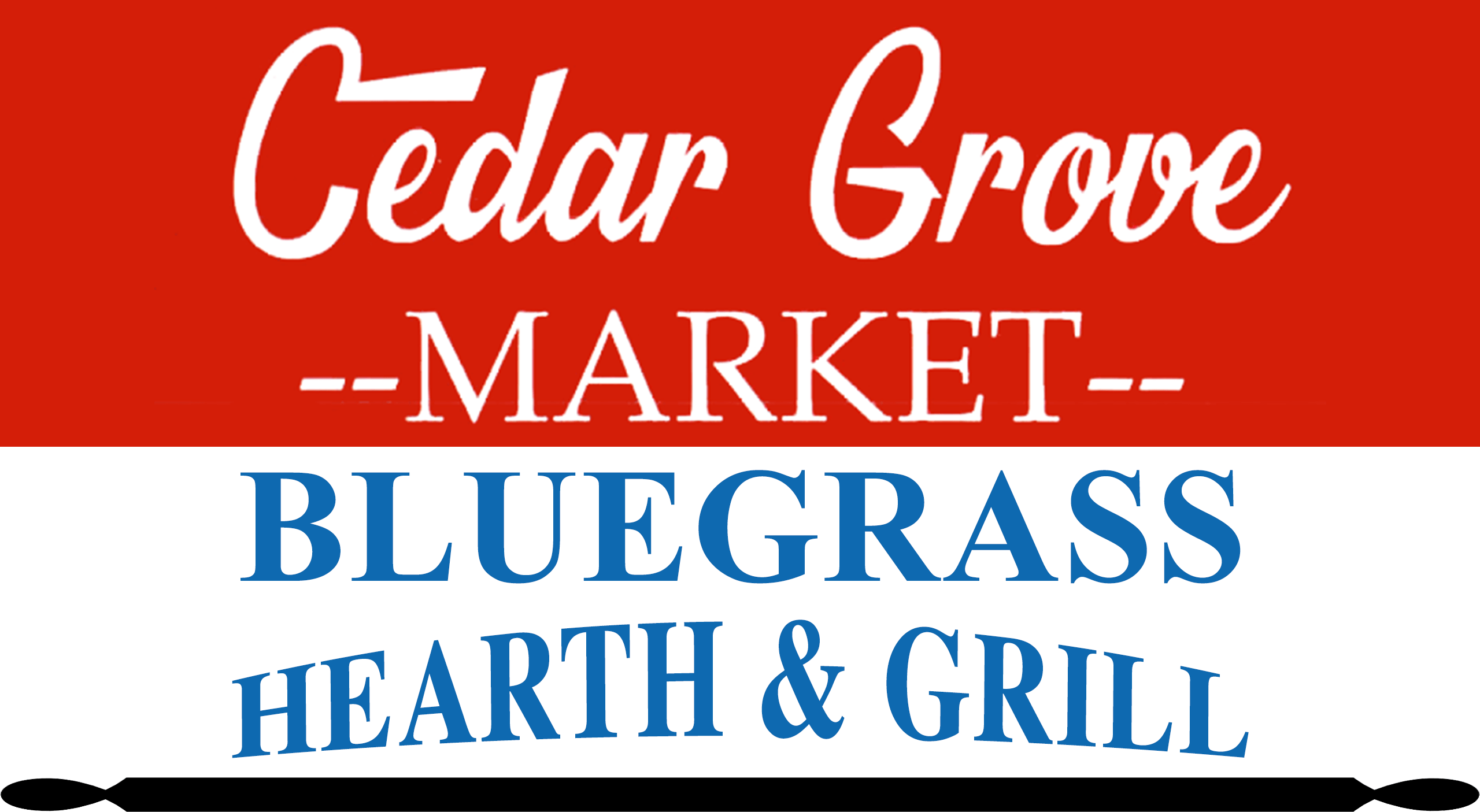 A sign reads: "Cedar Grove Market Bluegrass Hearth & Grill" with red, white, and blue color blocks.