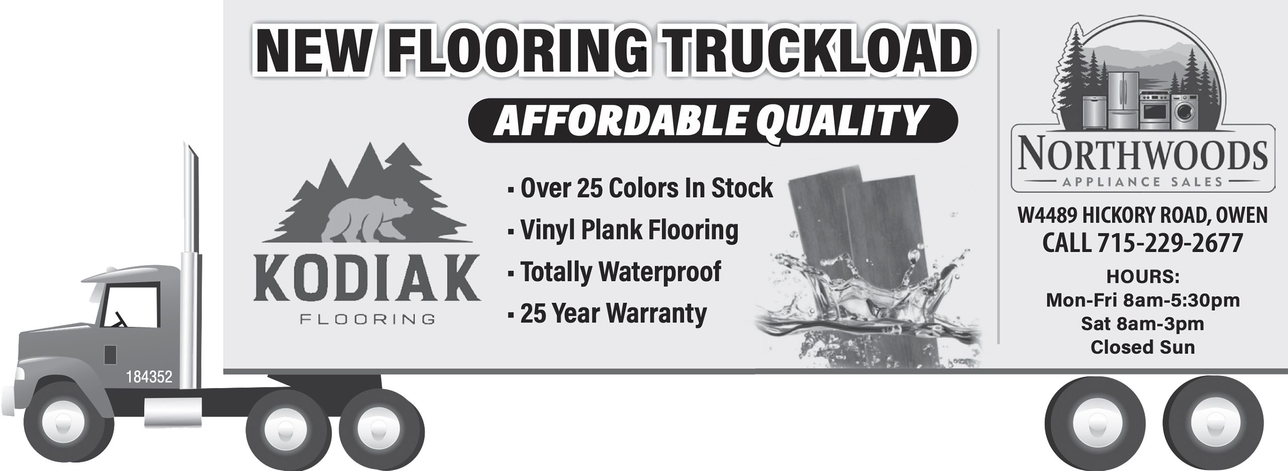 Advertisement for Kodiak Flooring truckload sale at Northwoods Appliance Sales, listing waterproof vinyl plank flooring, over 25 colors, 25-year warranty, and store contact details.