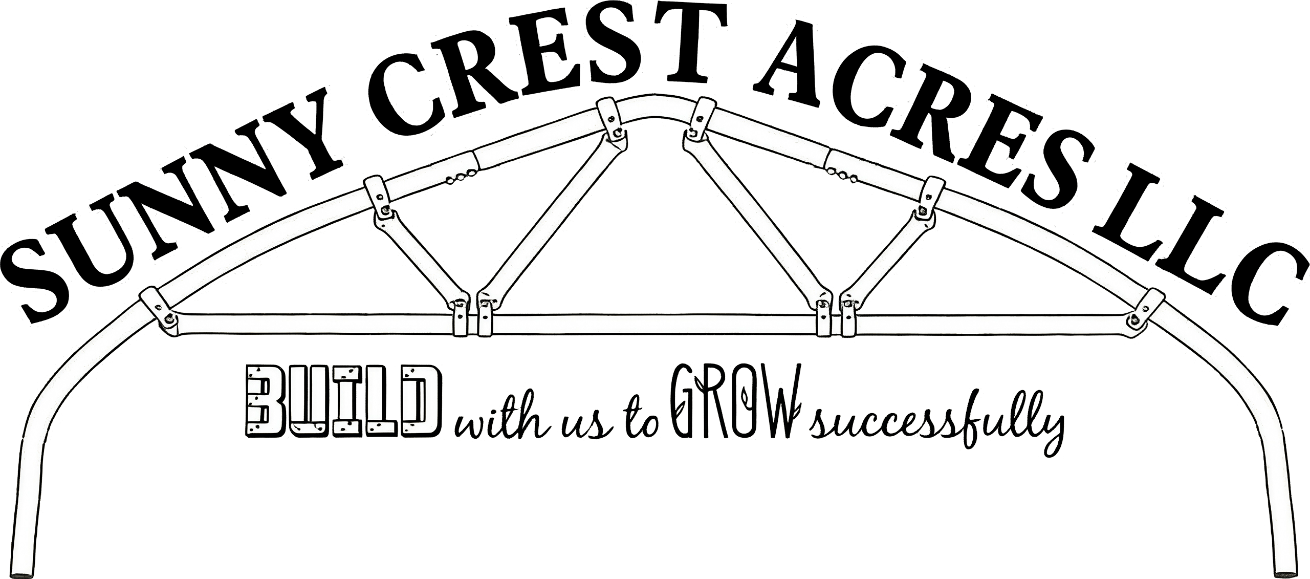 Logo for Sunny Crest Acres LLC featuring a metal frame structure and the slogan "BUILD with us to GROW successfully.