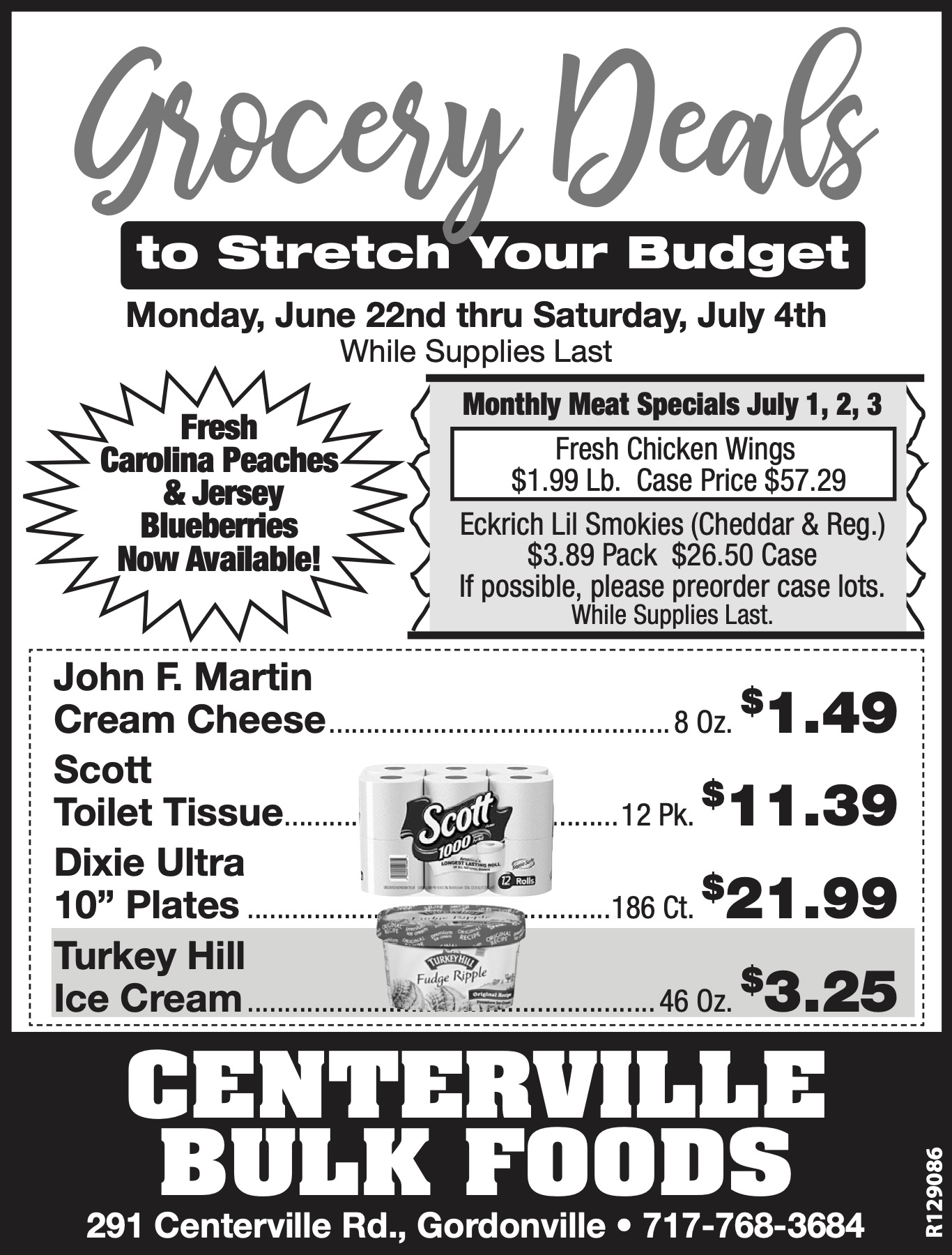 Black-and-white grocery store flyer advertising weekly specials, including meat, peaches, blueberries, toilet tissue, and iced tea; store address and phone number are listed at the bottom.