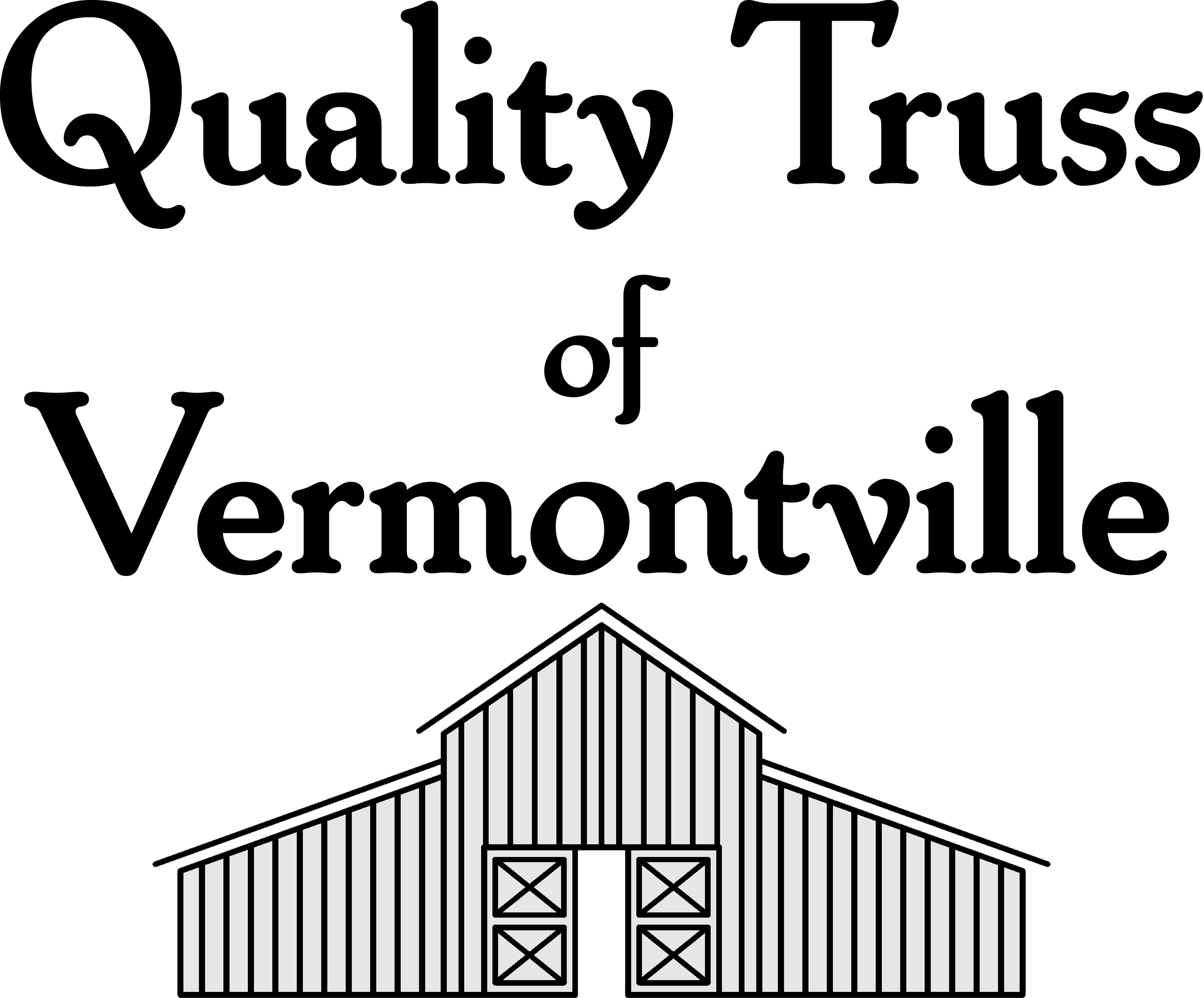 Logo with the text "Quality Truss of Vermontville" above a simple line drawing of a barn with double doors.