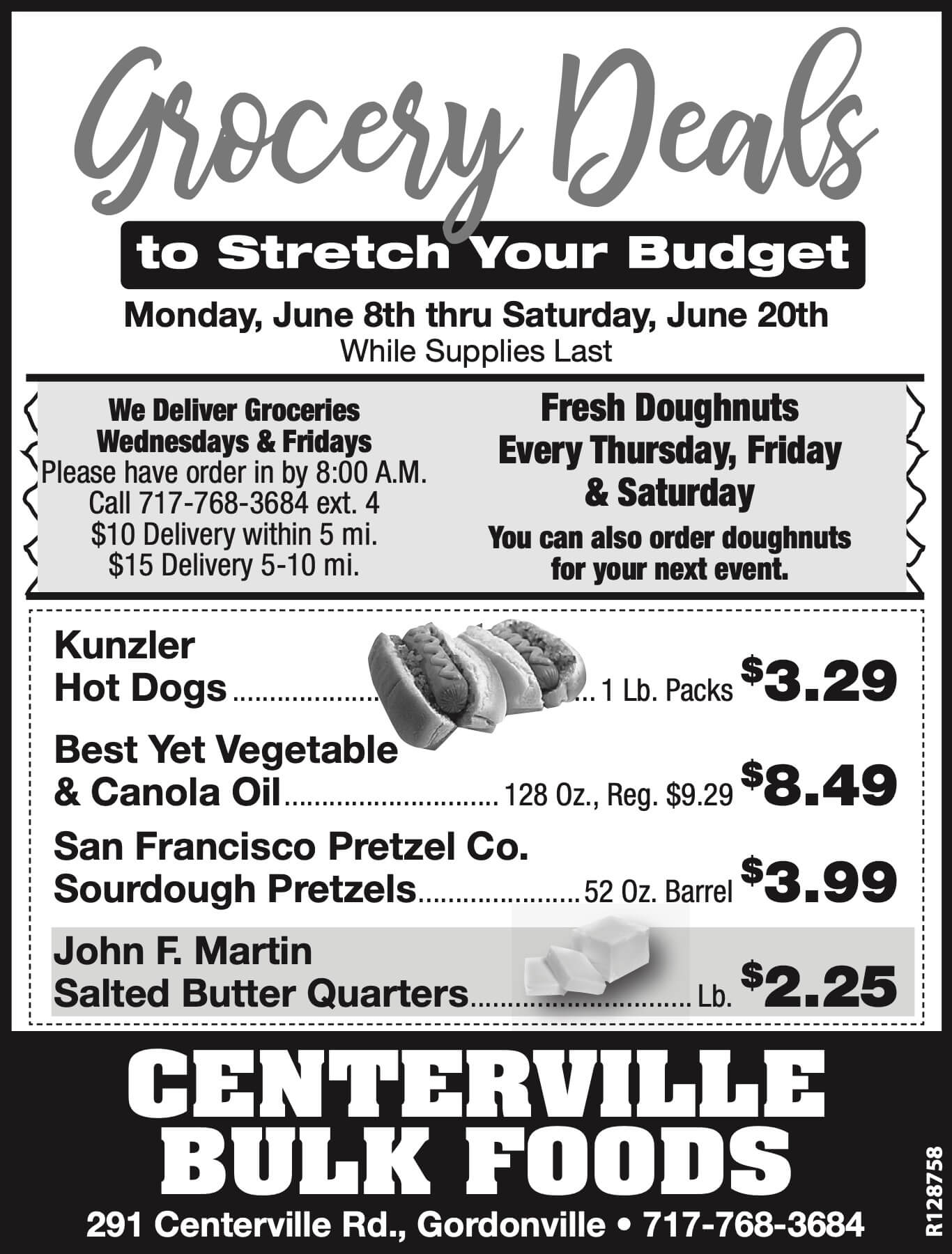 Black-and-white grocery flyer featuring weekly deals on hot dogs, canola oil, sourdough pretzels, and butter, plus info on grocery delivery and fresh doughnut availability.
