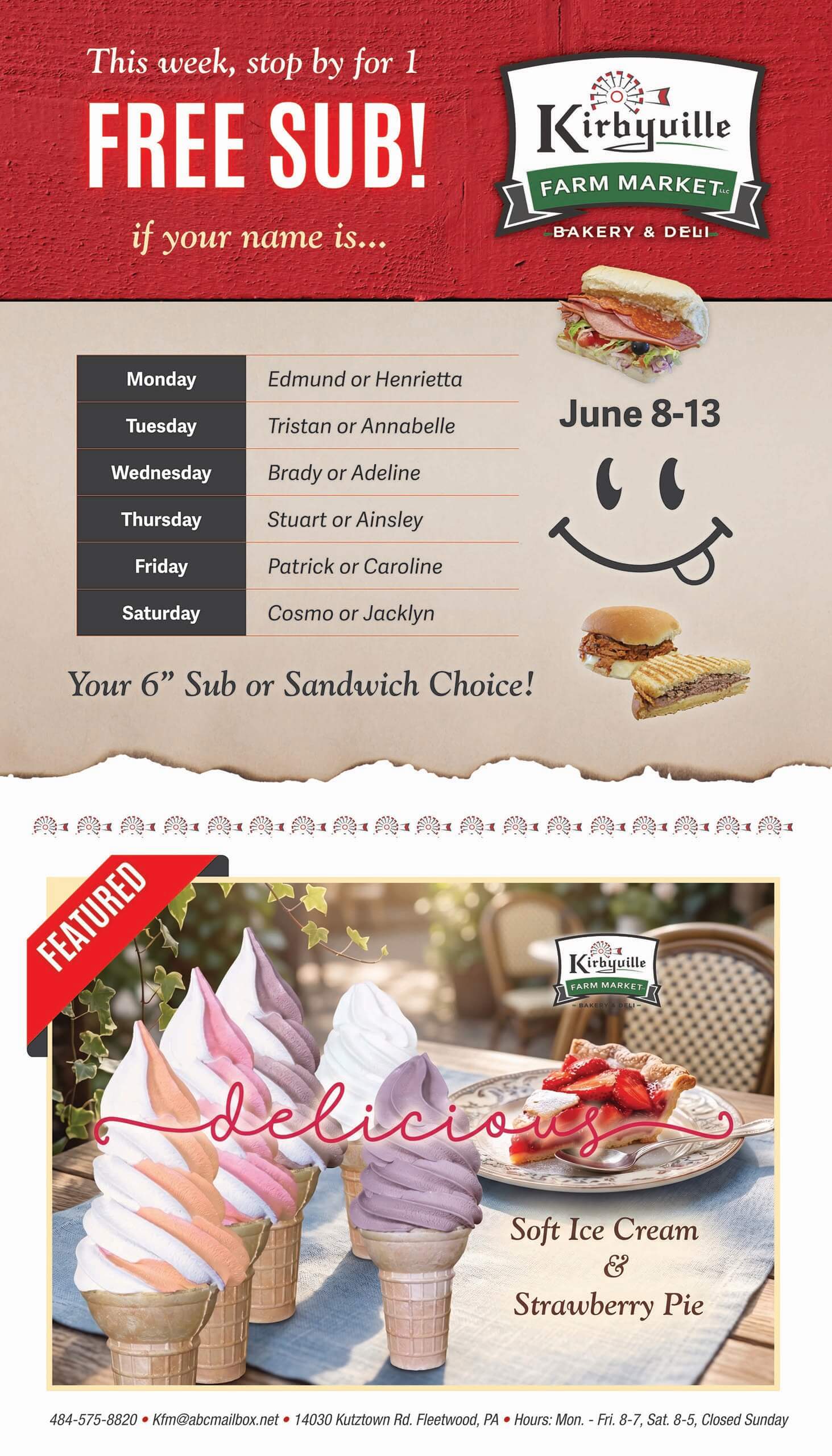 Promotional flyer for Kirbyville Farm Market offering a free sub for select names June 8-13, and featuring soft ice cream and strawberry pie.
