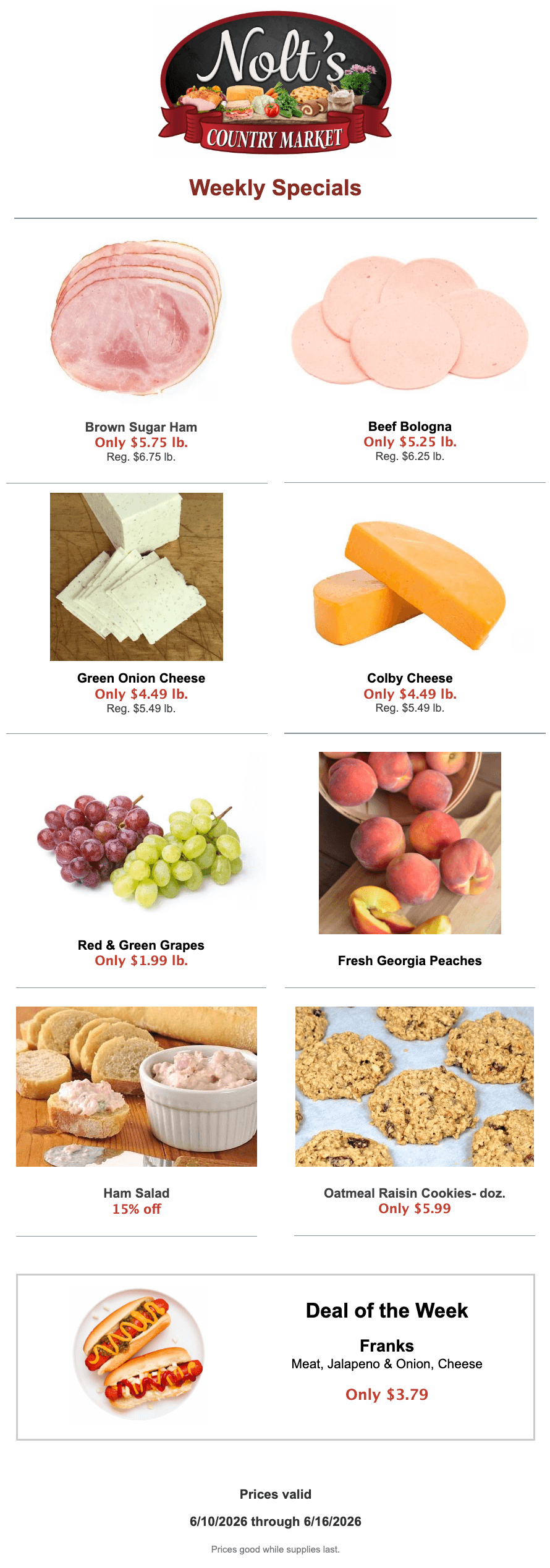 Nolt's Country Market weekly specials flyer featuring discounted meats, cheeses, fruits, cookies, ham salad, and franks. Offers valid 6/10/2022–6/16/2022.