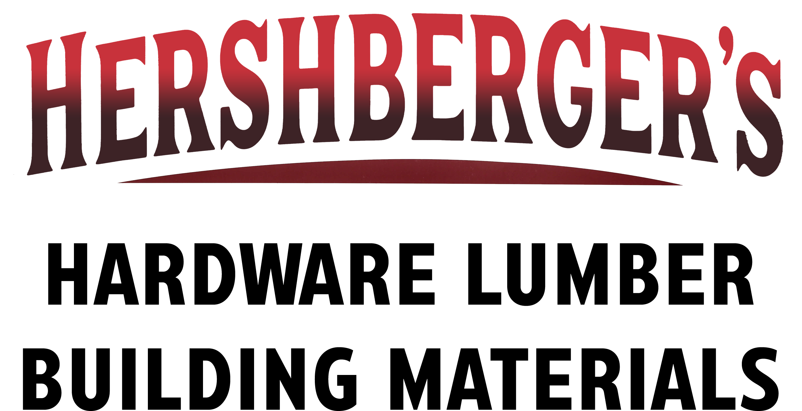 Sign reads "Hershberger’s Hardware Lumber Building Materials" in bold black and red letters on a white background.