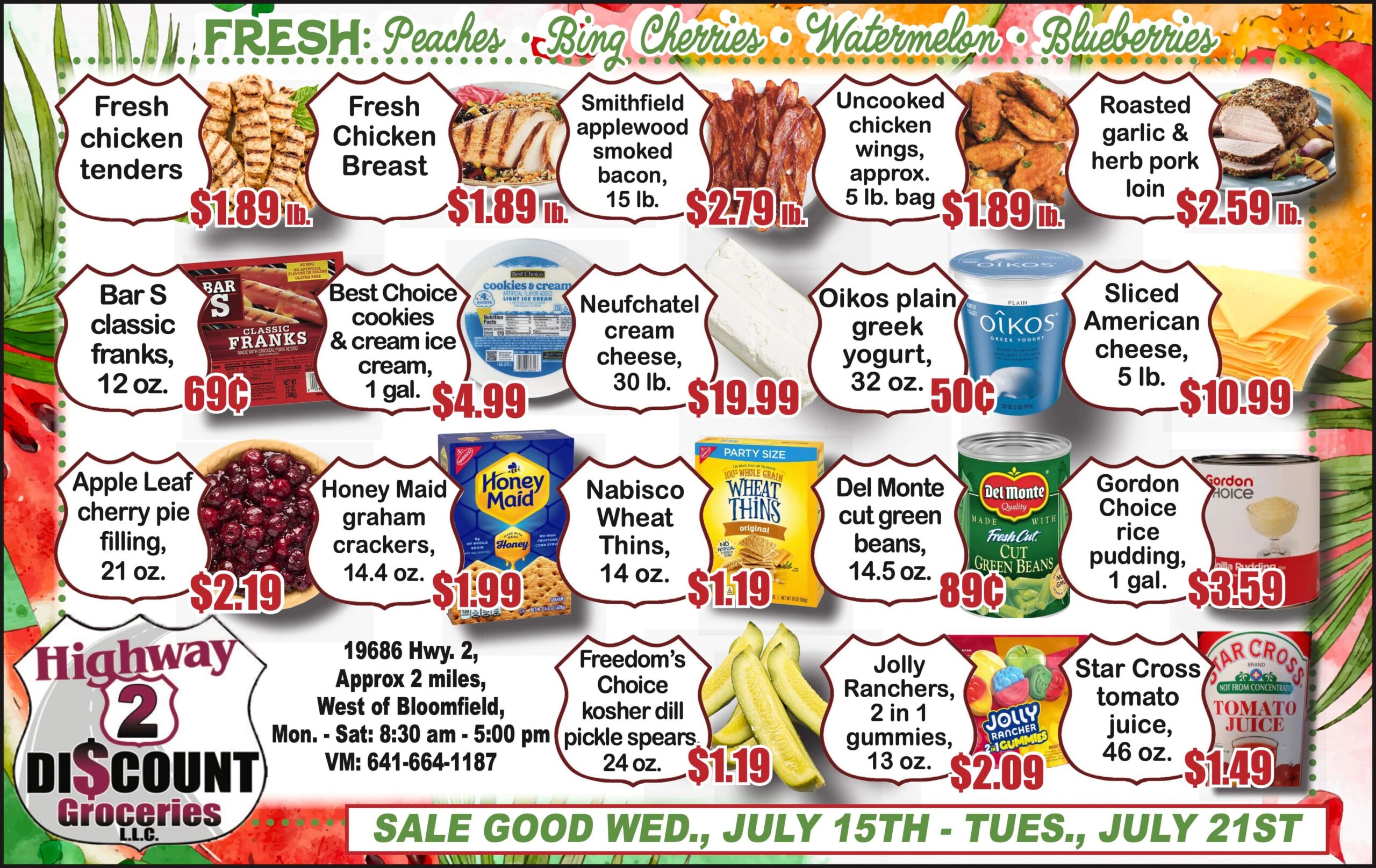 Grocery ad featuring various discounted items like chicken, cheese, fruit, dairy, and snacks, with prices and images for each product. Sale dates: July 15th–21st. Store info at bottom.