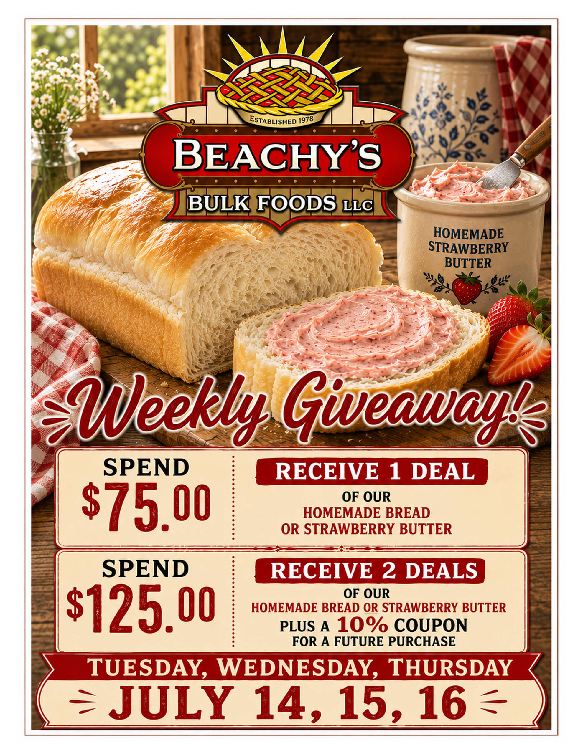 Beachy's Bulk Foods giveaway ad with homemade bread, strawberry butter, and details on deals for spending $75 or $125, valid July 14-16.