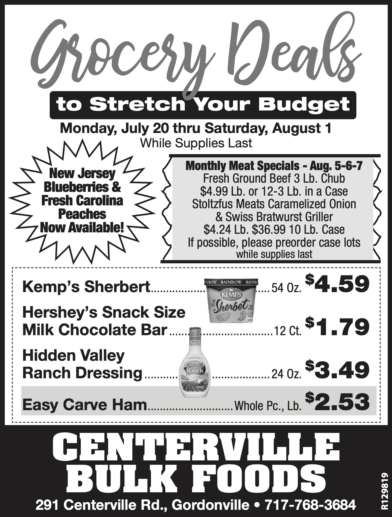 Black and white grocery ad with weekly specials, including blueberries, peaches, meats, sherbert, chocolate bars, ranch dressing, and canning jar lids. Store info at the bottom.