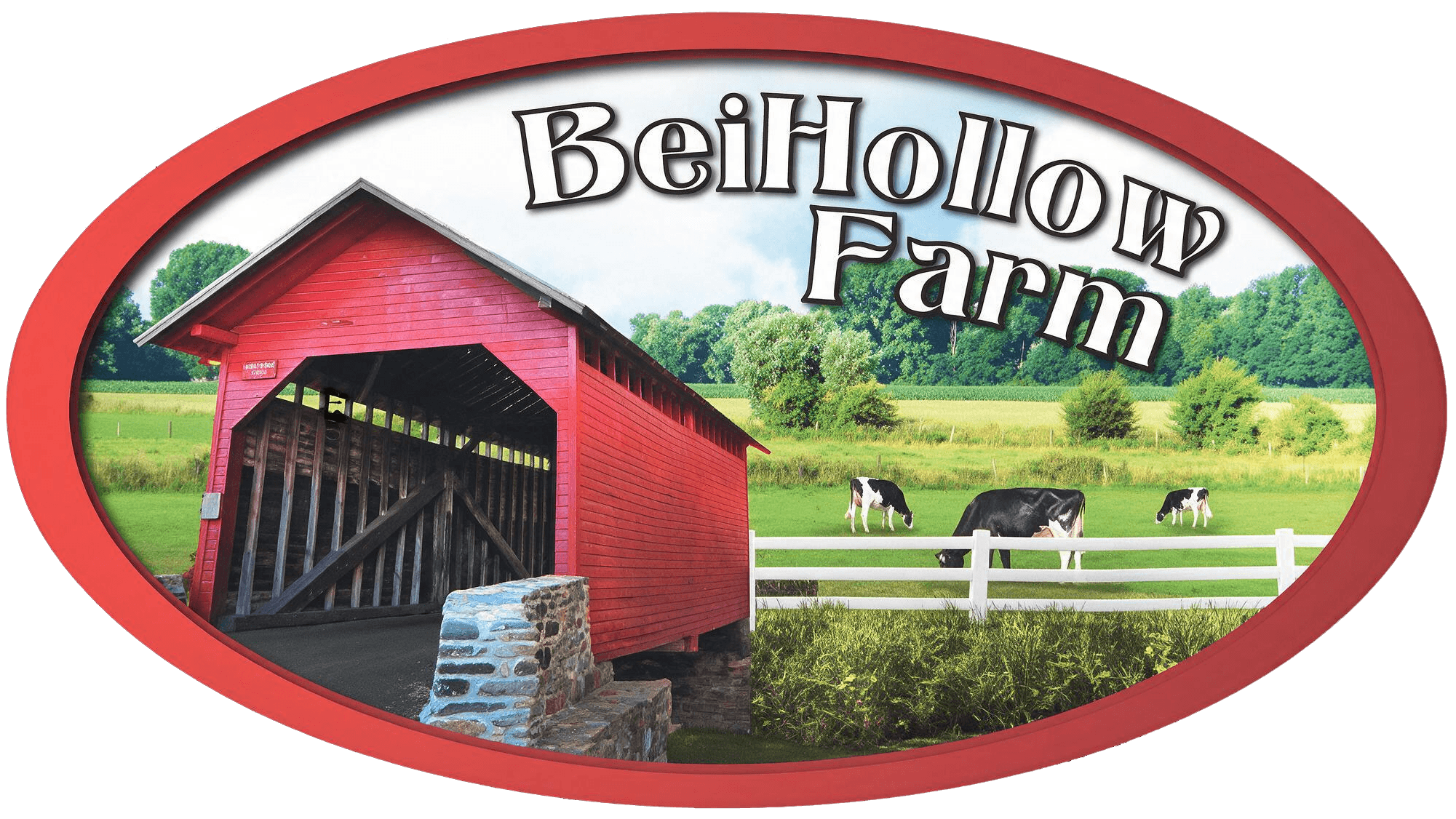 Oval sign showing a red covered bridge, green pasture with cows, white fence, and trees; text reads “BeiHollow Farm.”.
