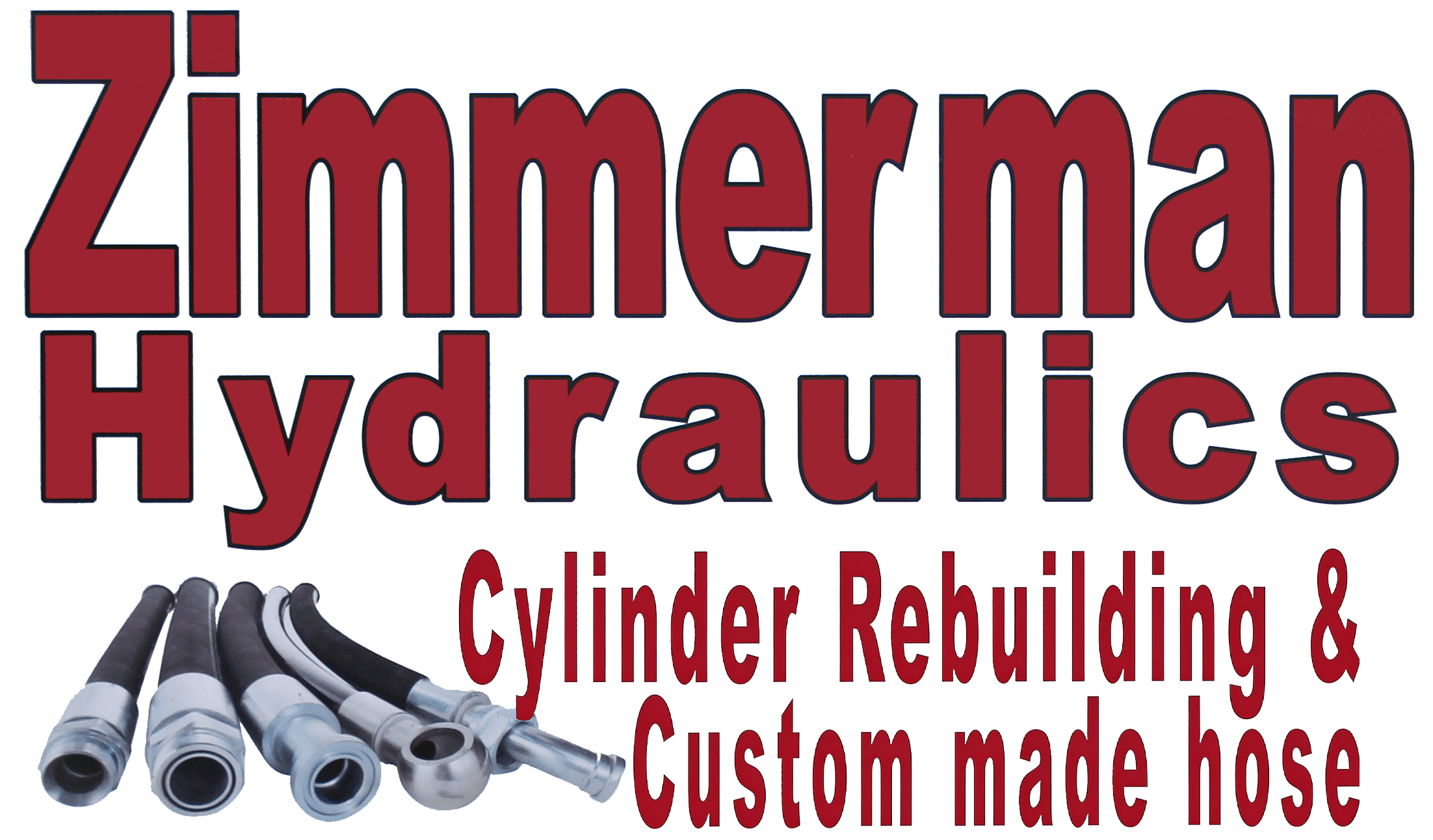 Zimmerman Hydraulics sign with hydraulic hoses and text advertising cylinder rebuilding and custom-made hoses.