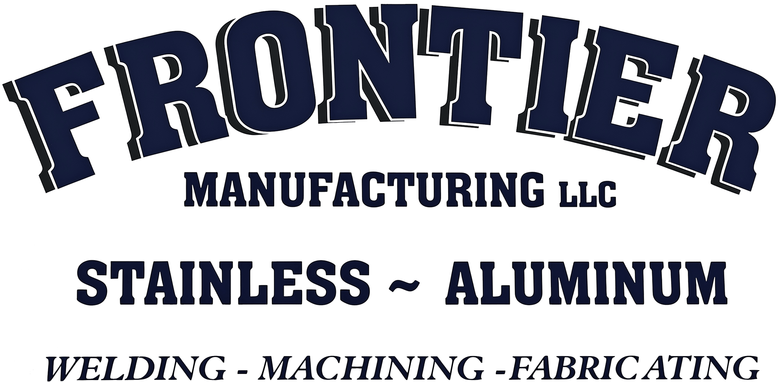 Logo for Frontier Manufacturing LLC, stating services in stainless and aluminum welding, machining, and fabricating.