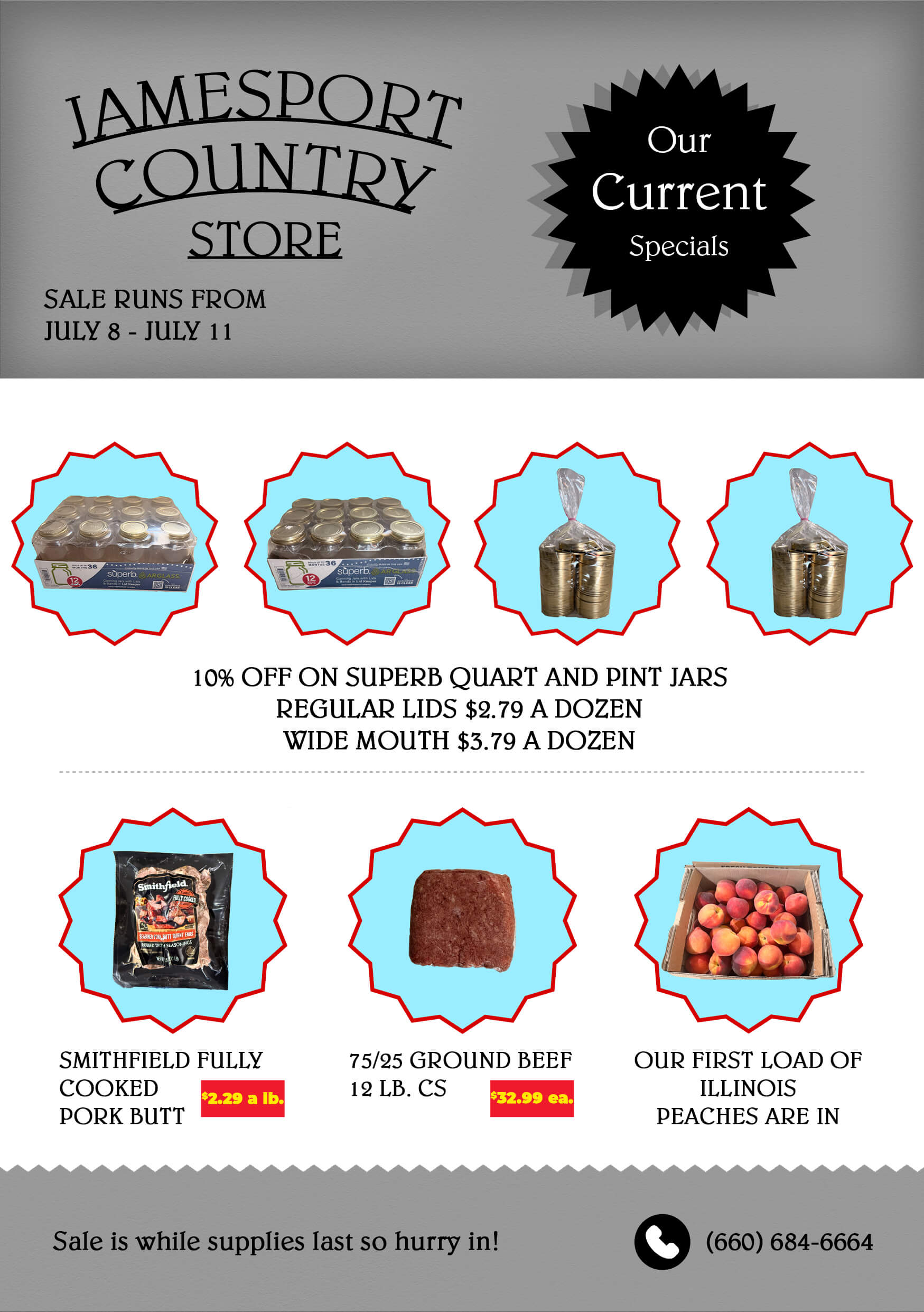 Promotional flyer for Jamesport Country Store with specials including jars, pork butt, ground beef, and Illinois peaches. Sale runs July 8-11. Store phone number and sale details are listed.