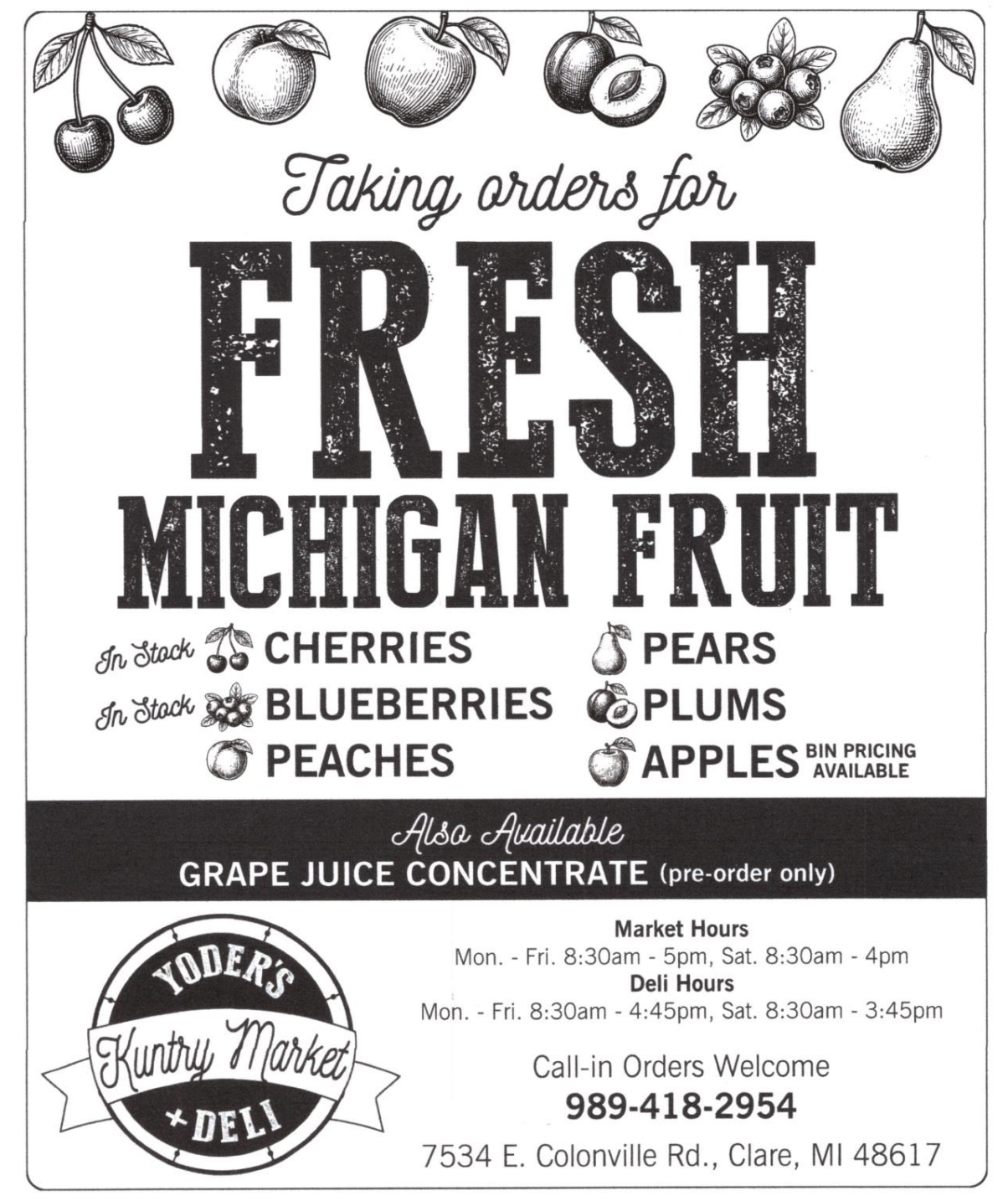 Black-and-white flyer advertising fresh Michigan fruit orders, listing cherries, blueberries, grapes, pears, plums, and apples; includes contact info, market hours, and deli details.